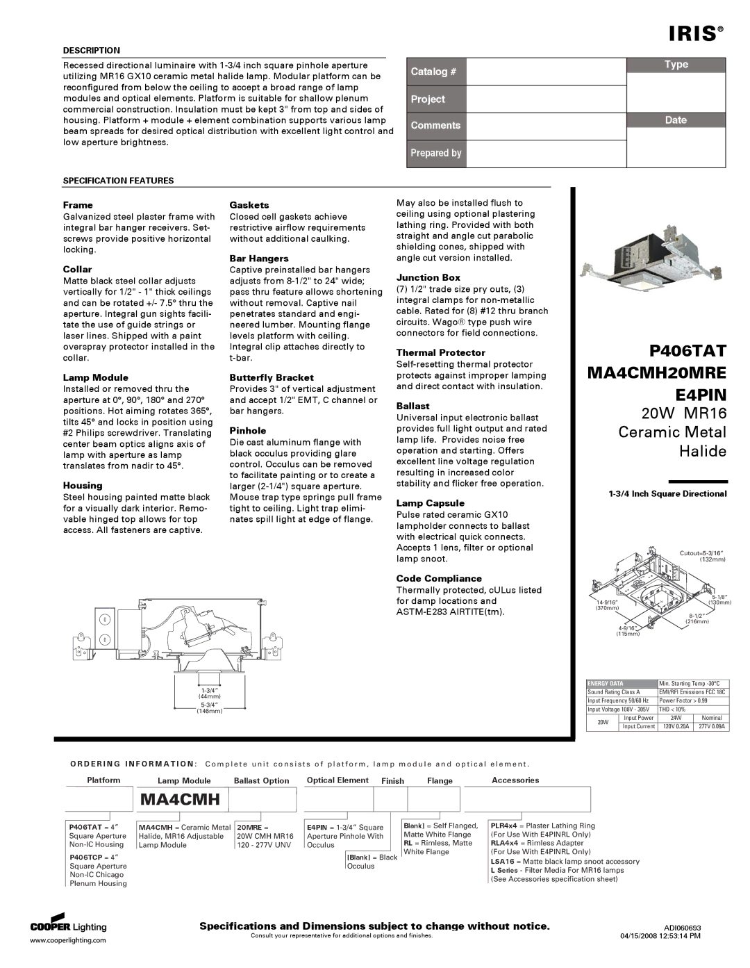 Cooper Lighting P406TAT specifications Frame, Collar, Lamp Module, Housing, Gaskets, Bar Hangers, Butterfly Bracket 