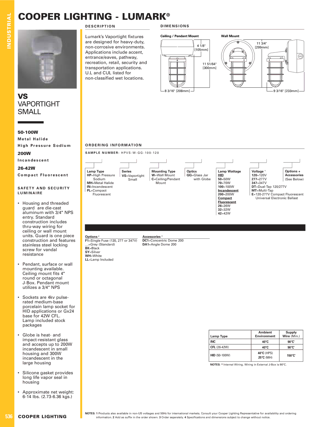 Cooper Lighting P4BGV-MX dimensions Housing and threaded, Guard are die-cast, Aluminum with 3/4 NPS, Entry. Standard 