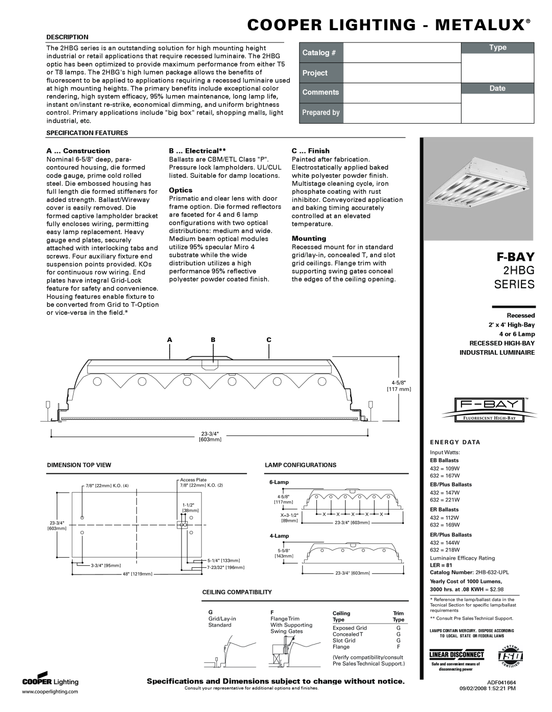 Cooper Lighting P4PE-X/TE specifications Cooper Lighting - Metalux, F-Bay, 2HBG SERIES, Catalog #, Project Comments, Type 