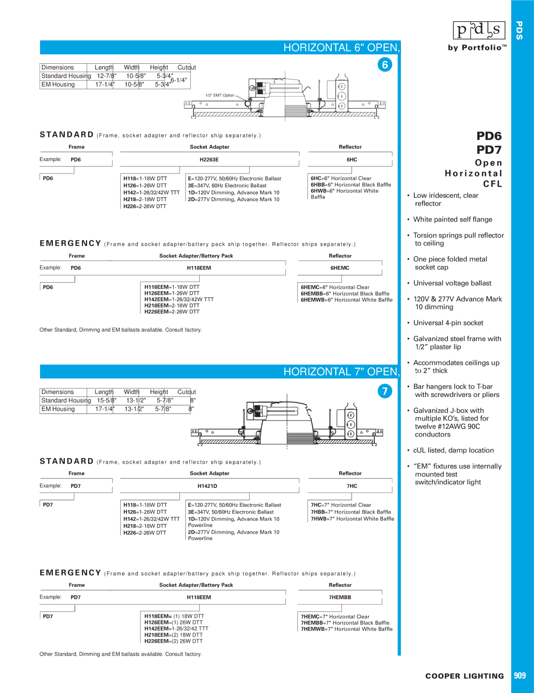 Cooper Lighting PD6 Horizontal 6 OPEN, CFL, Horizontal 7 OPEN, CFL, E n R i z o n t a l, 12-7/8 10-5/8 EM Housing 17-1/4 