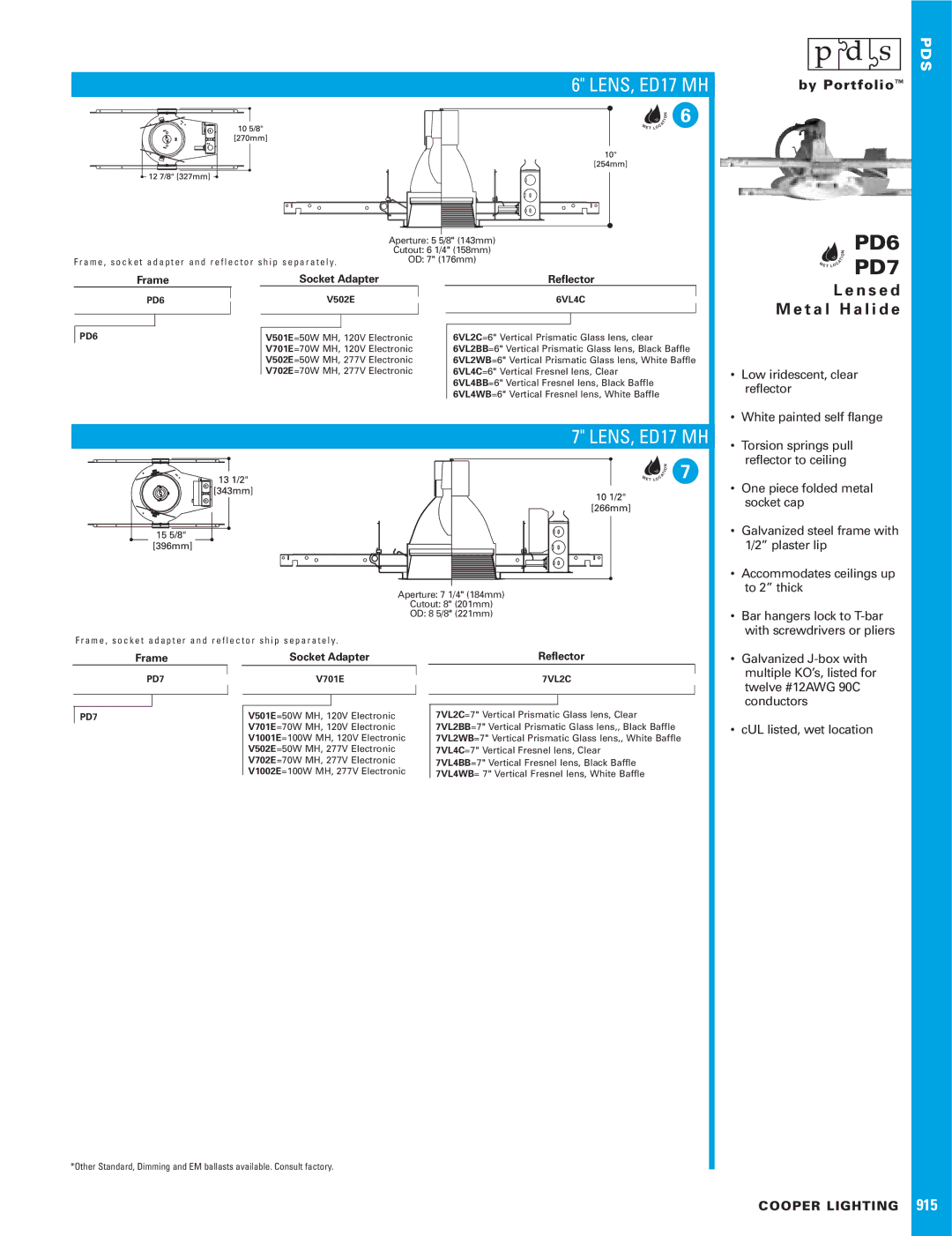 Cooper Lighting PD7, PD6 dimensions LENS, ED17 MH, N s e d T a l H a l i d e, V701E, 7VL2C 