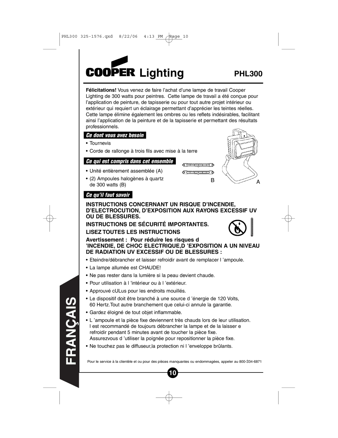 Cooper Lighting PHL300 Français, Ce dont vous avez besoin, Ce qui est compris dans cet ensemble, Ce qu’il faut savoir 