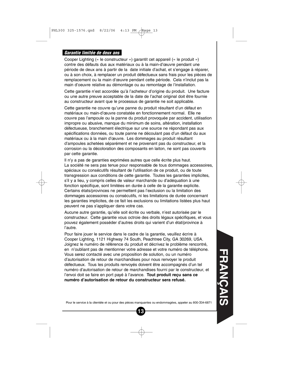 Cooper Lighting PHL300 Garantie limitée de deux ans, Numéro d’autorisation de retour du constructeur sera refusé 