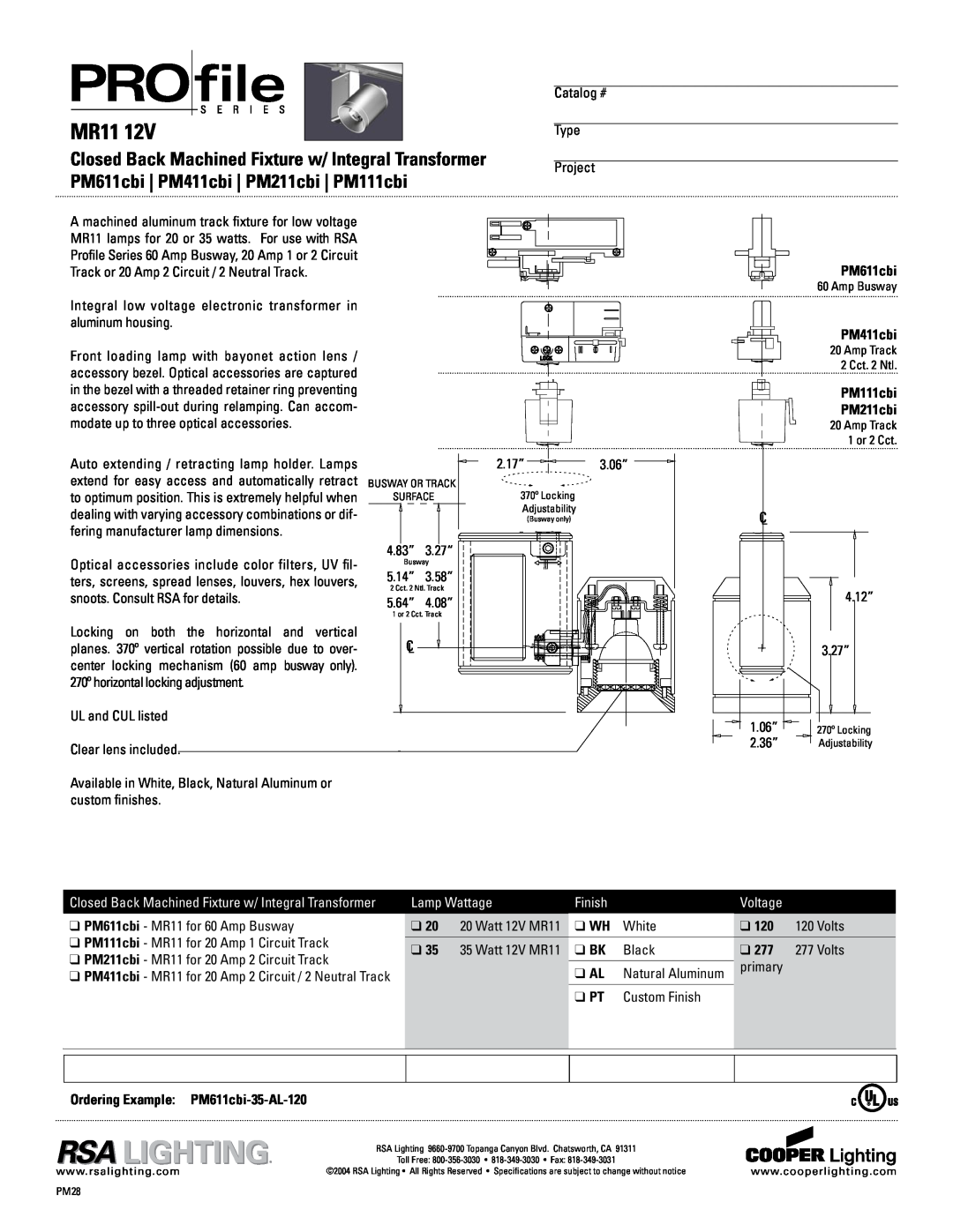 Cooper Lighting PM411cbi, PM611cbi, PM211cbi, PM111cbi specifications MR11, Lamp Wattage, Finish, Voltage 