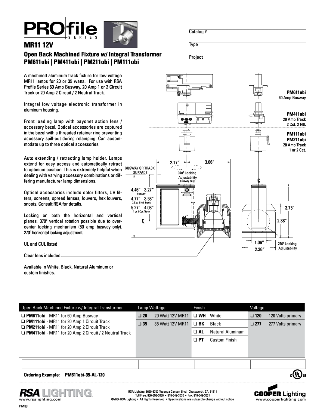 Cooper Lighting PM411obi, PM611obi, PM211obi, PM111obi specifications MR11, Lamp Wattage, Finish, Voltage 