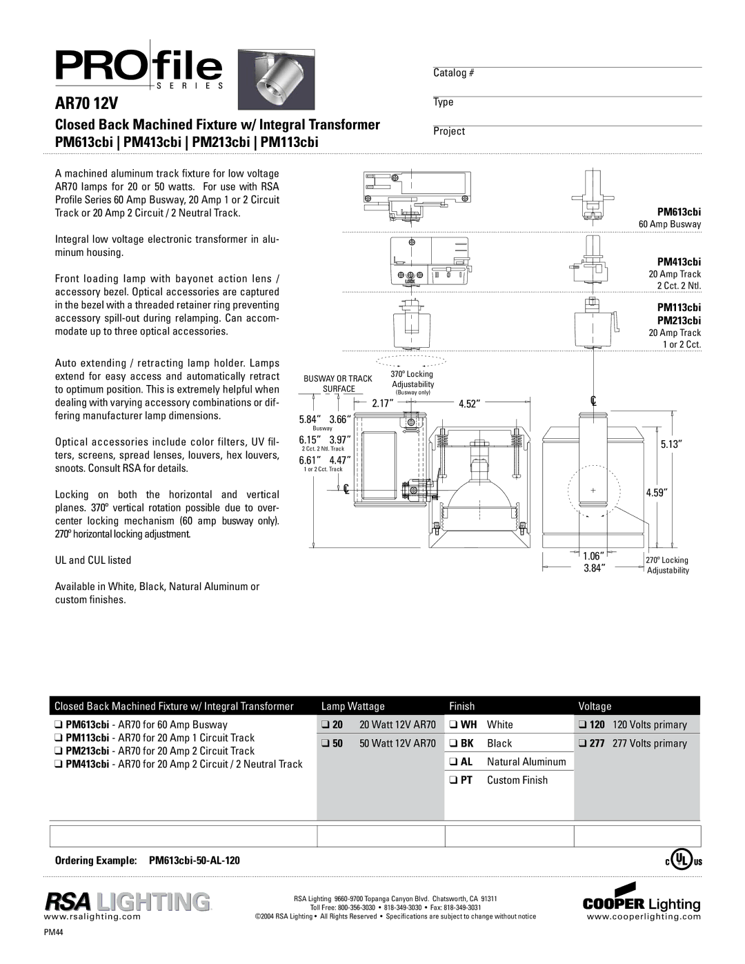 Cooper Lighting PM213cbi, PM613cbi, PM413cbi, PM113cbi specifications AR70, Lamp Wattage Finish 