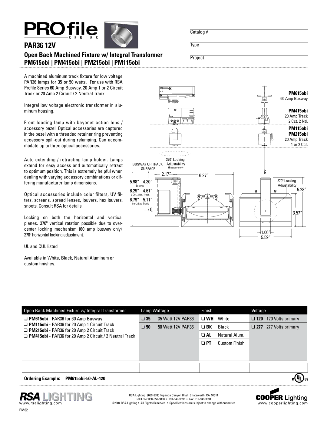 Cooper Lighting PM415obi specifications PM115obi PM215obi, PM615obi PAR36 for 60 Amp Busway, White 120 Volts primary 