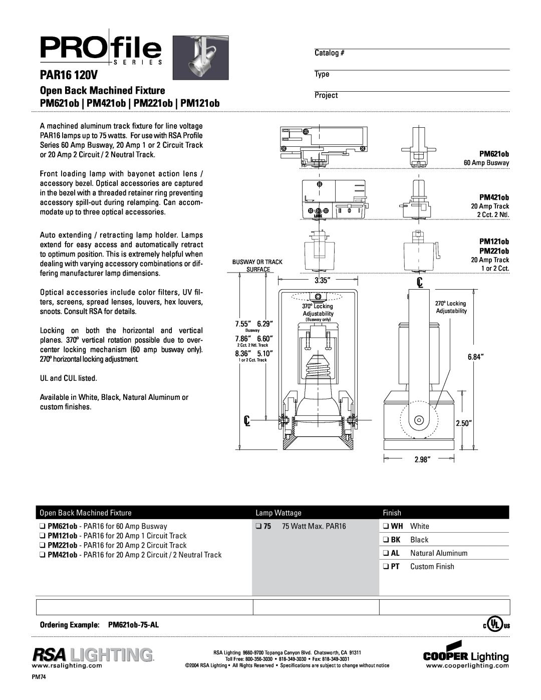 Cooper Lighting specifications PAR16, Open Back Machined Fixture, PM621ob PM421ob PM221ob PM121ob, Lamp Wattage, Finish 