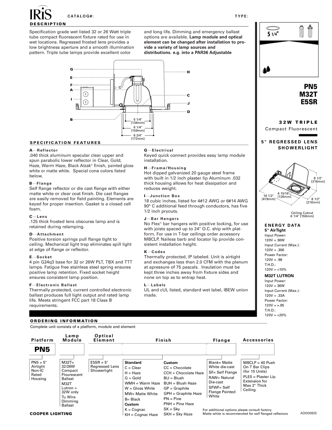 Cooper Lighting M32T, PN5, E5SR manual Element can be changed after installation to pro, E R G Y D ATA 5 AirTight 