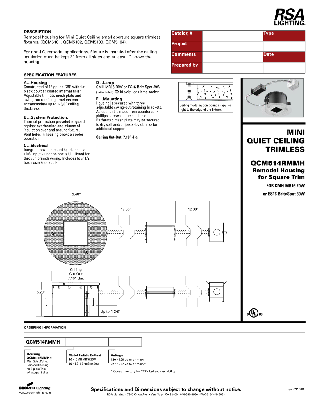 Cooper Lighting QCM514RMMH specifications Catalog # Type, Project, Comments Date, Prepared by 