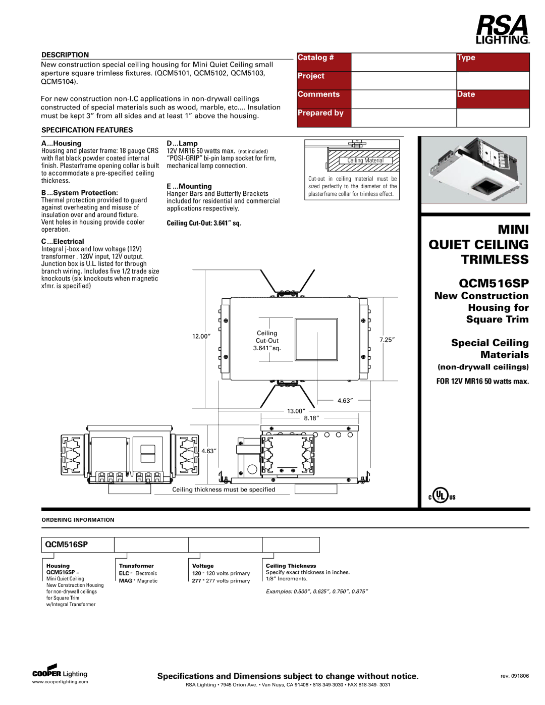 Cooper Lighting QCM516SP specifications Housing, System Protection, Electrical, Lamp, Mounting, Ceiling Cut-Out 3.641 sq 