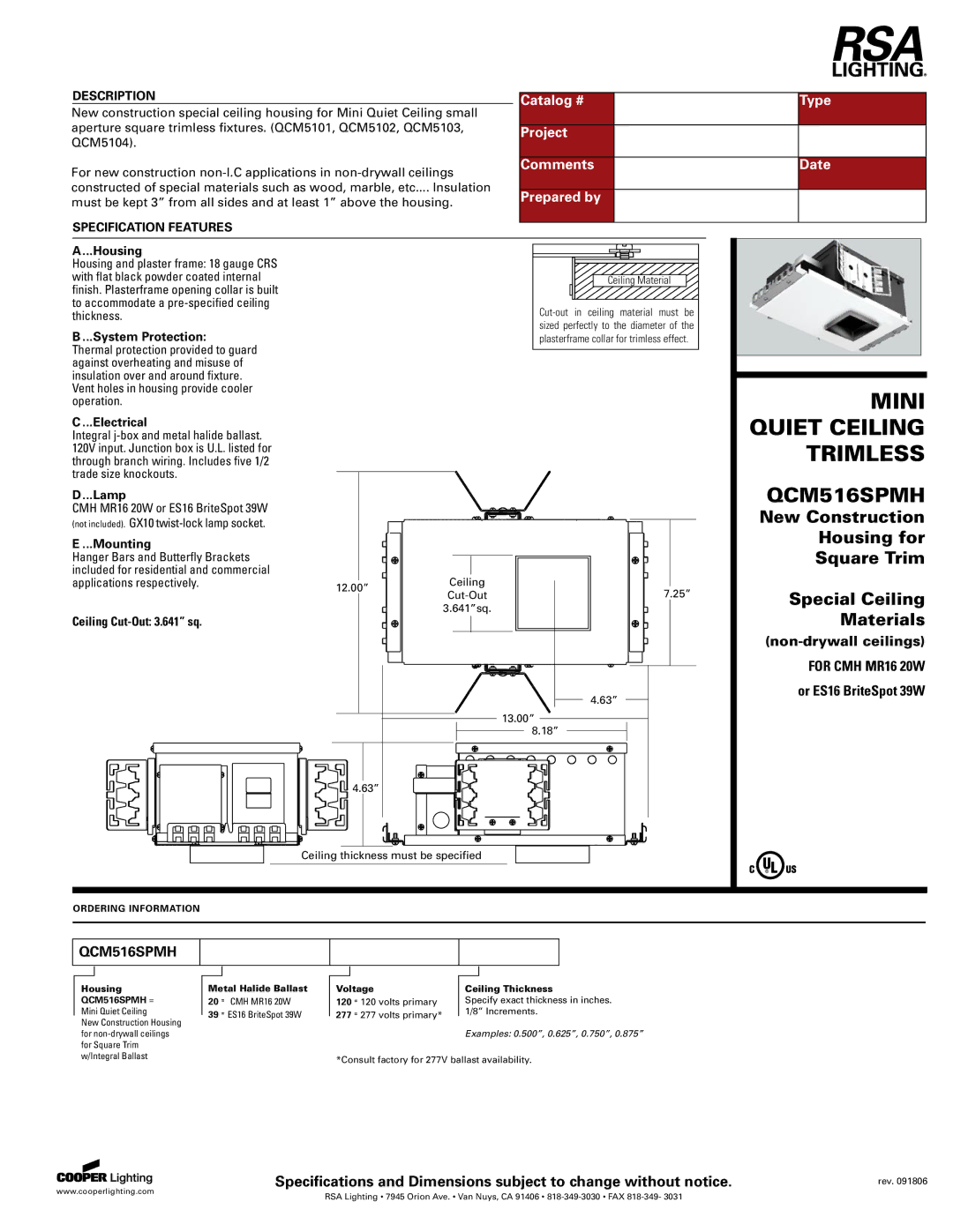 Cooper Lighting QCM516SPMH specifications Housing, System Protection, Electrical, Lamp, Mounting, Ceiling Cut-Out 3.641 sq 