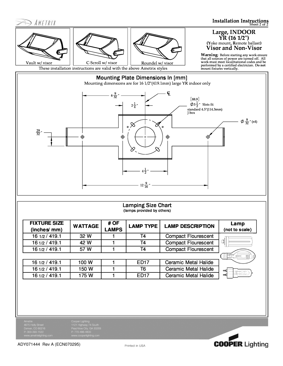 Cooper Lighting C-Scroll Large, INDOOR YR 16 1/2, Visor and Non-Visor, Mounting Plate Dimensions In mm, Lamping Size Chart 