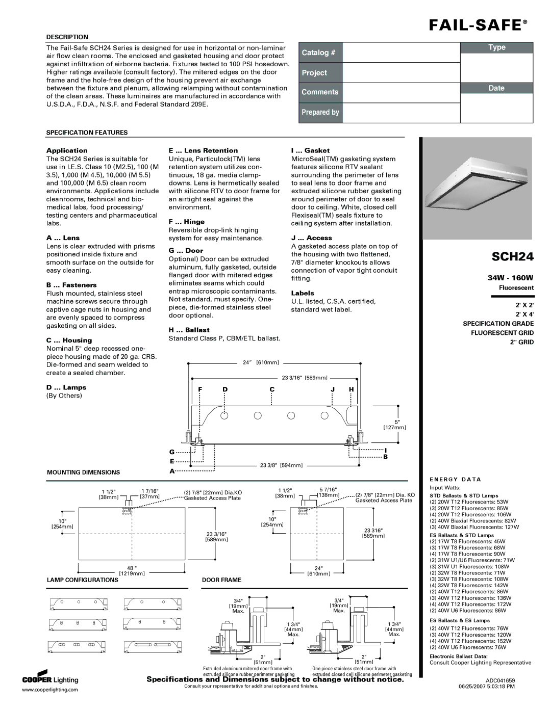 Cooper Lighting SCH24 specifications Application, Fasteners, Housing Lens Retention, Hinge, Door, Ballast, Gasket 