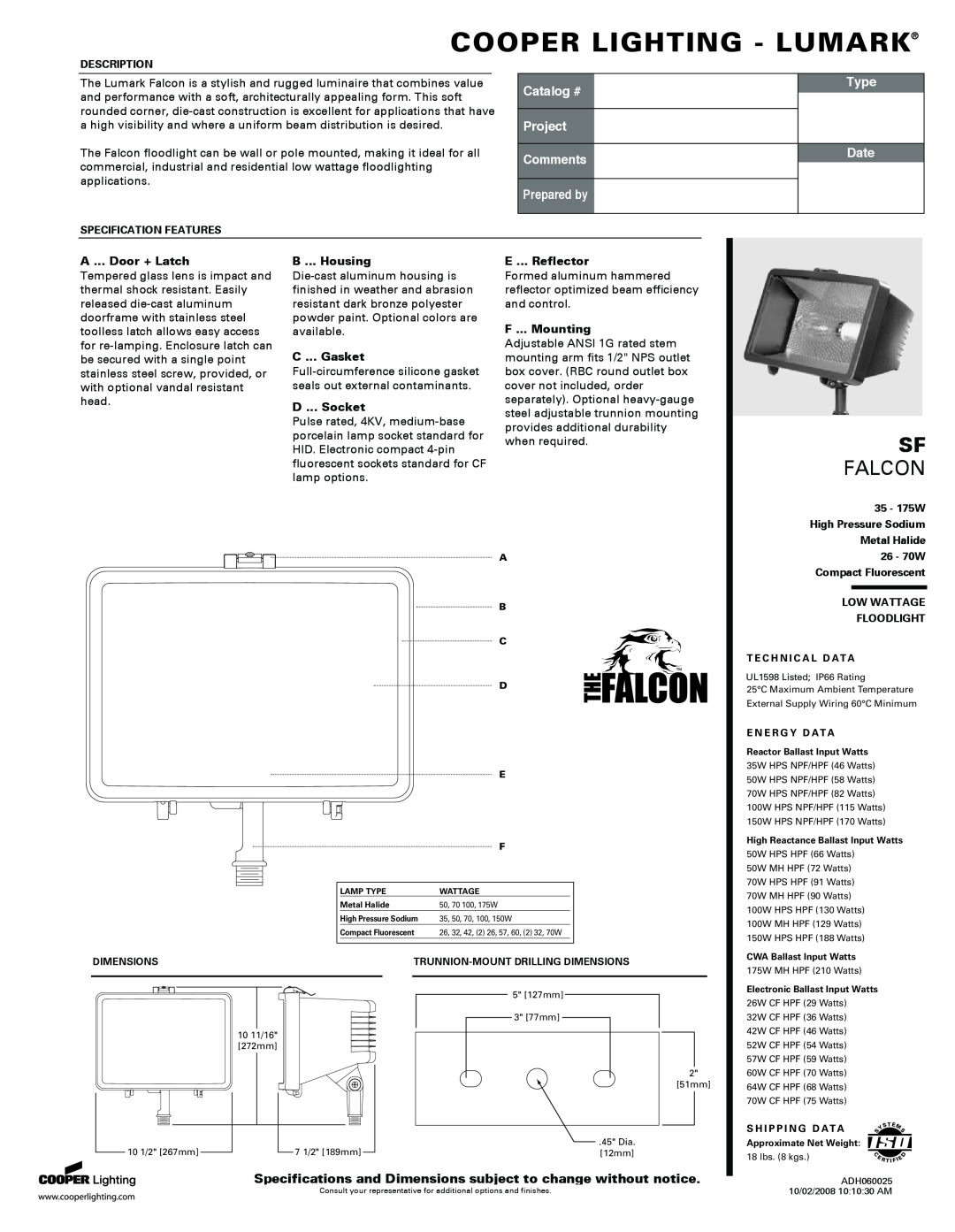 Cooper Lighting SF Falcon specifications Specifications and Dimensions subject to change without notice, Catalog #, Type 