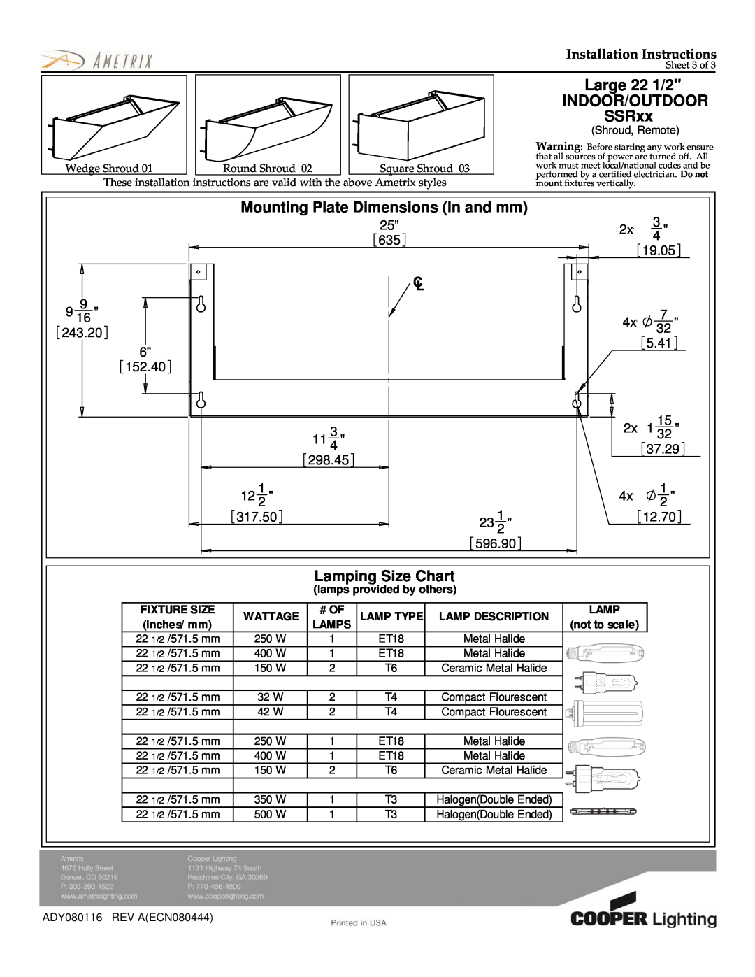 Cooper Lighting dimensions Large 22 1/2 INDOOR/OUTDOOR SSRxx, Mounting Plate Dimensions In and mm, Lamping Size Chart 