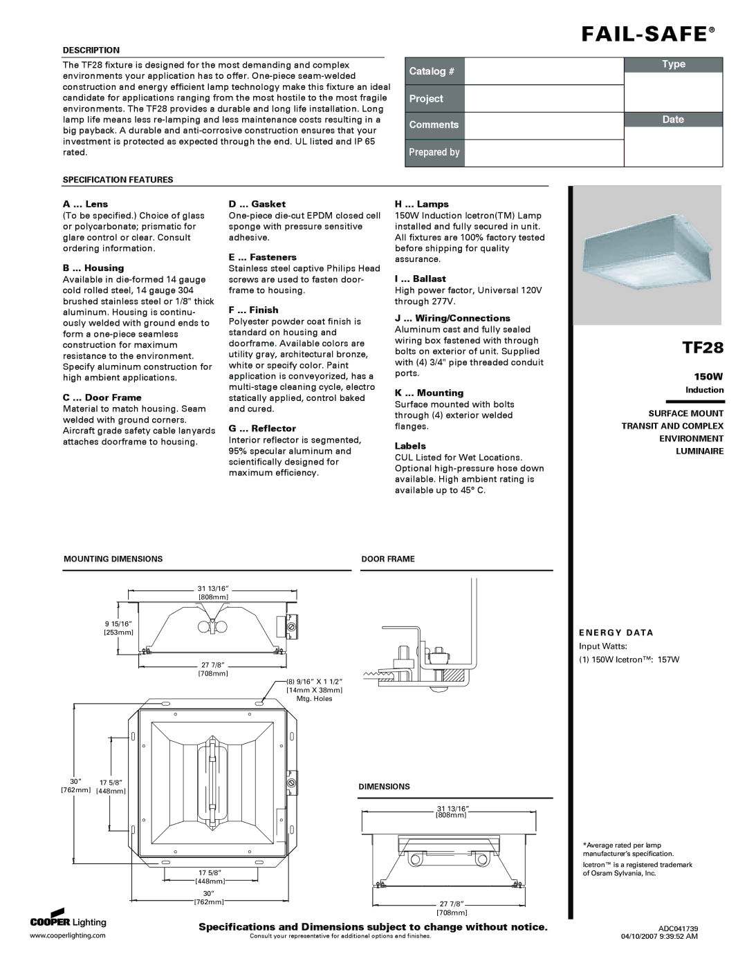 Cooper Lighting TF28 specifications Lens, Housing, Door Frame, Gasket, Fasteners, Finish, Reflector, Lamps, Ballast 