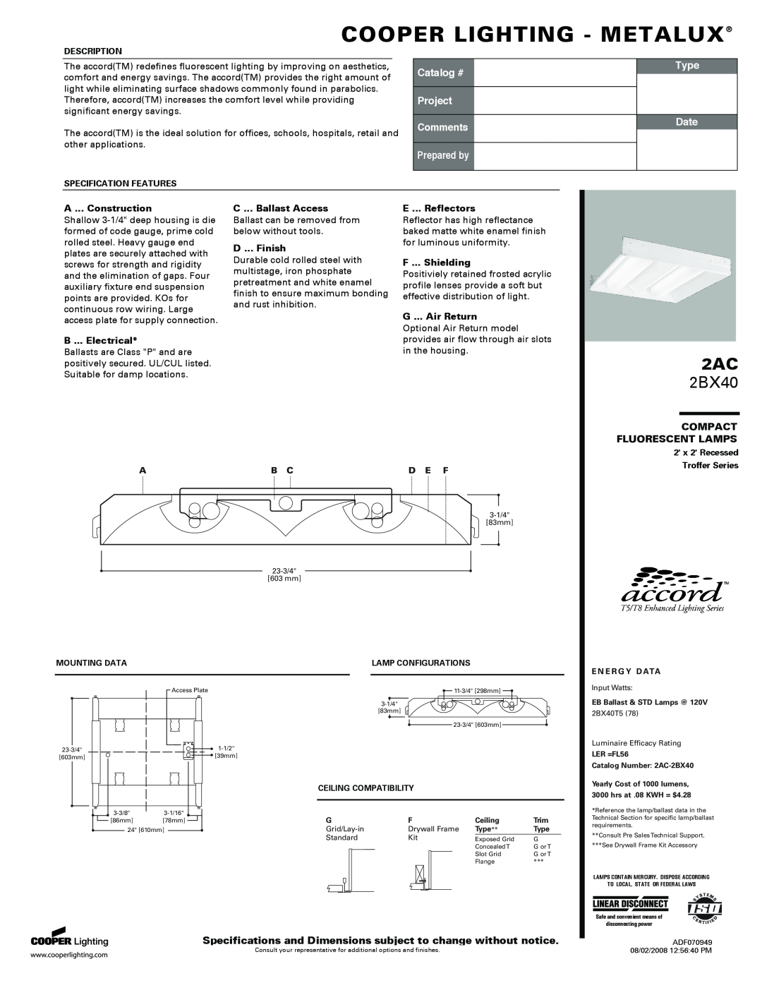Cooper Lighting 2AC specifications Compact Fluorescent Lamps, Cooper Lighting - Metalux, 2BX40, Catalog #, Prepared by 