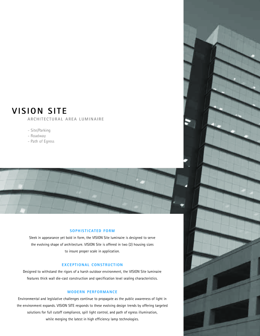 Cooper Lighting Vision Site manual S I O N S I T E, Site/Parking Roadway Path of Egress, P H I S T I C a T E D F O R M 