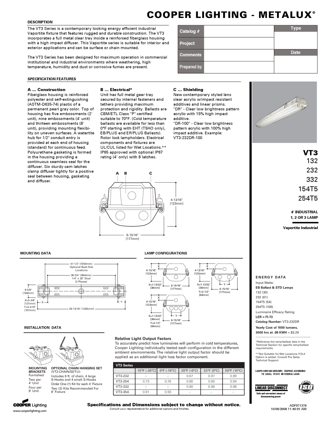 Cooper Lighting VT3-354, VT3-332, VT3-254 specifications Construction, Electrical, Shielding, Relative Light Output Factors 