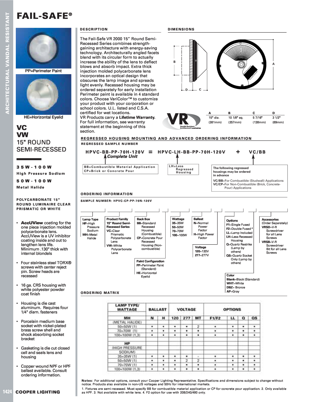 Cooper Lighting VC, VW dimensions Fail-Safe, Vc Vw, Resistant, Vandal, Architectural, PP=Perimeter Paint, 3 5 W - 1 0 0 W 