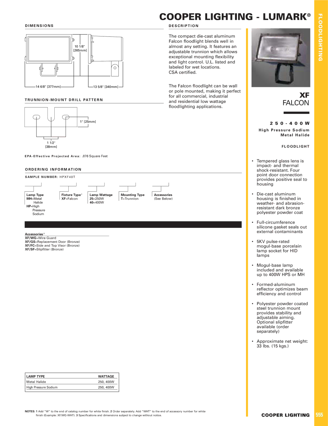 Cooper Lighting XF Falcon dimensions Cooper Lighting Lumark, Floodlighting, M E N S I O N Sd E S C R I P T I O N 