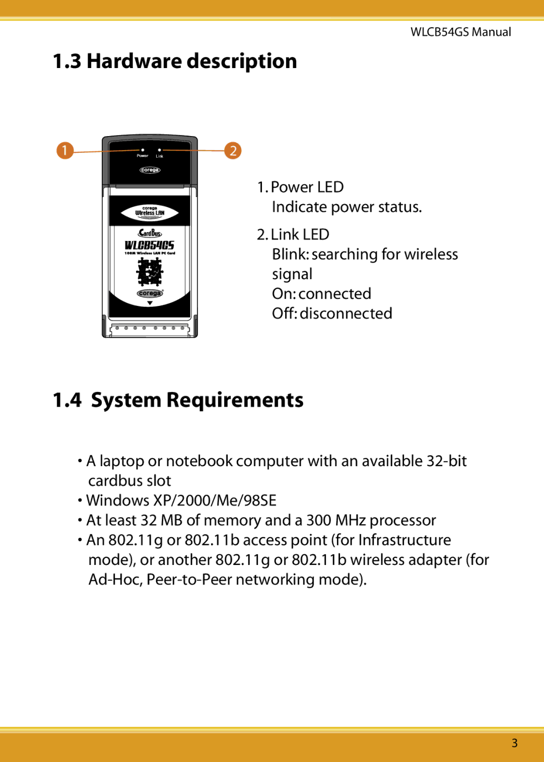 Corega 108M user manual Hardware description, System Requirements 