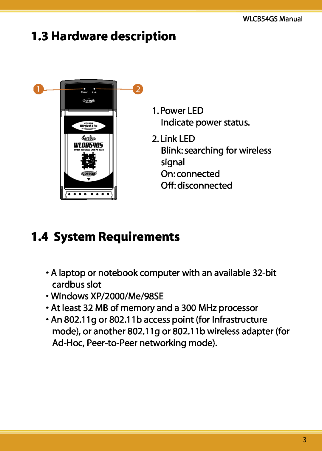 Corega 108M user manual Hardware description, System Requirements 