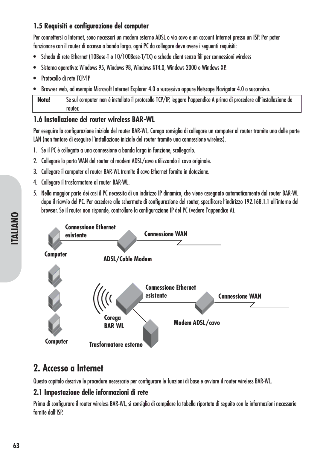 Corega 613-00041-01 manual Requisiti e configurazione del computer, Installazione del router wireless BAR-WL 