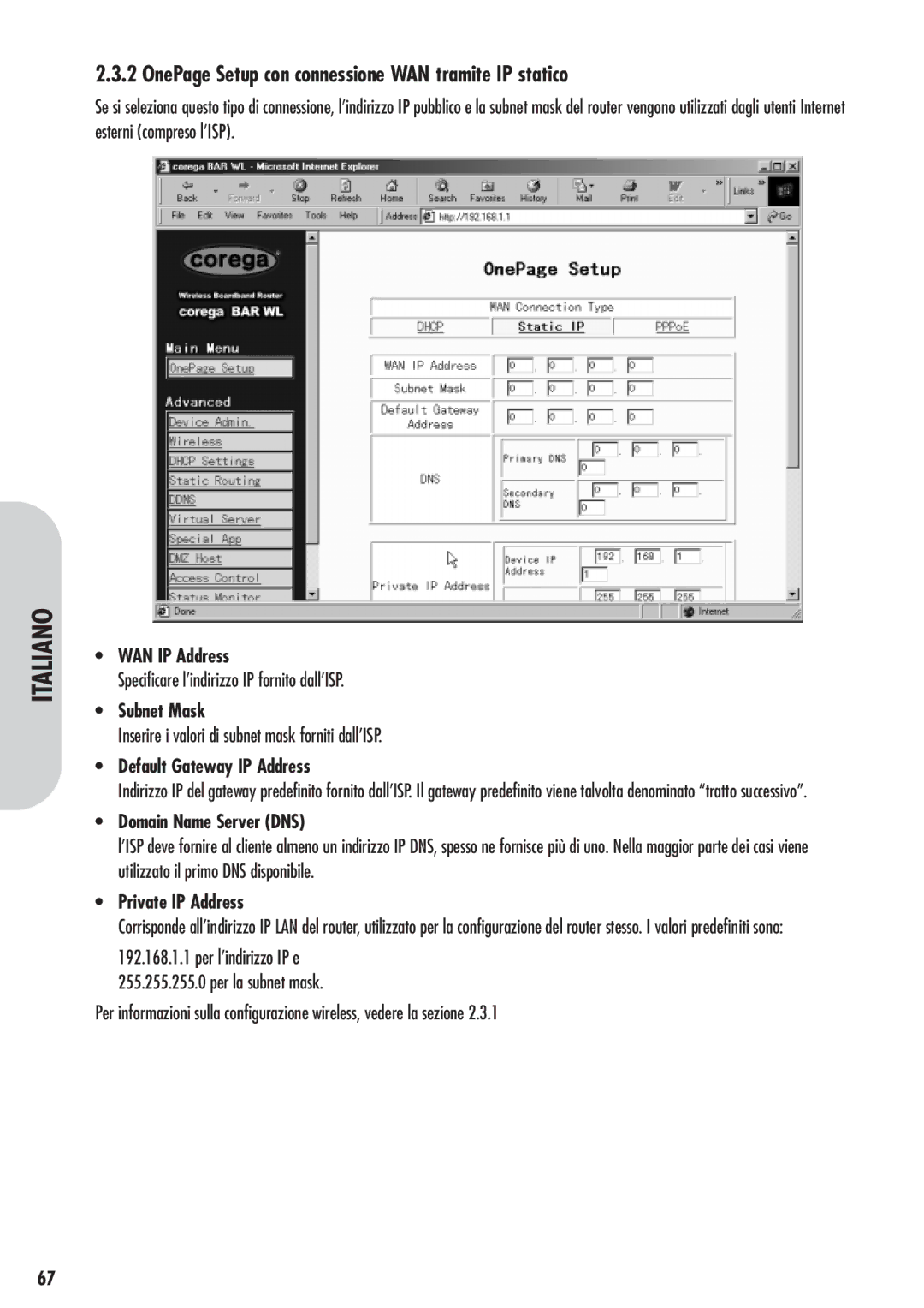 Corega 613-00041-01 OnePage Setup con connessione WAN tramite IP statico, Specificare l’indirizzo IP fornito dall’ISP 