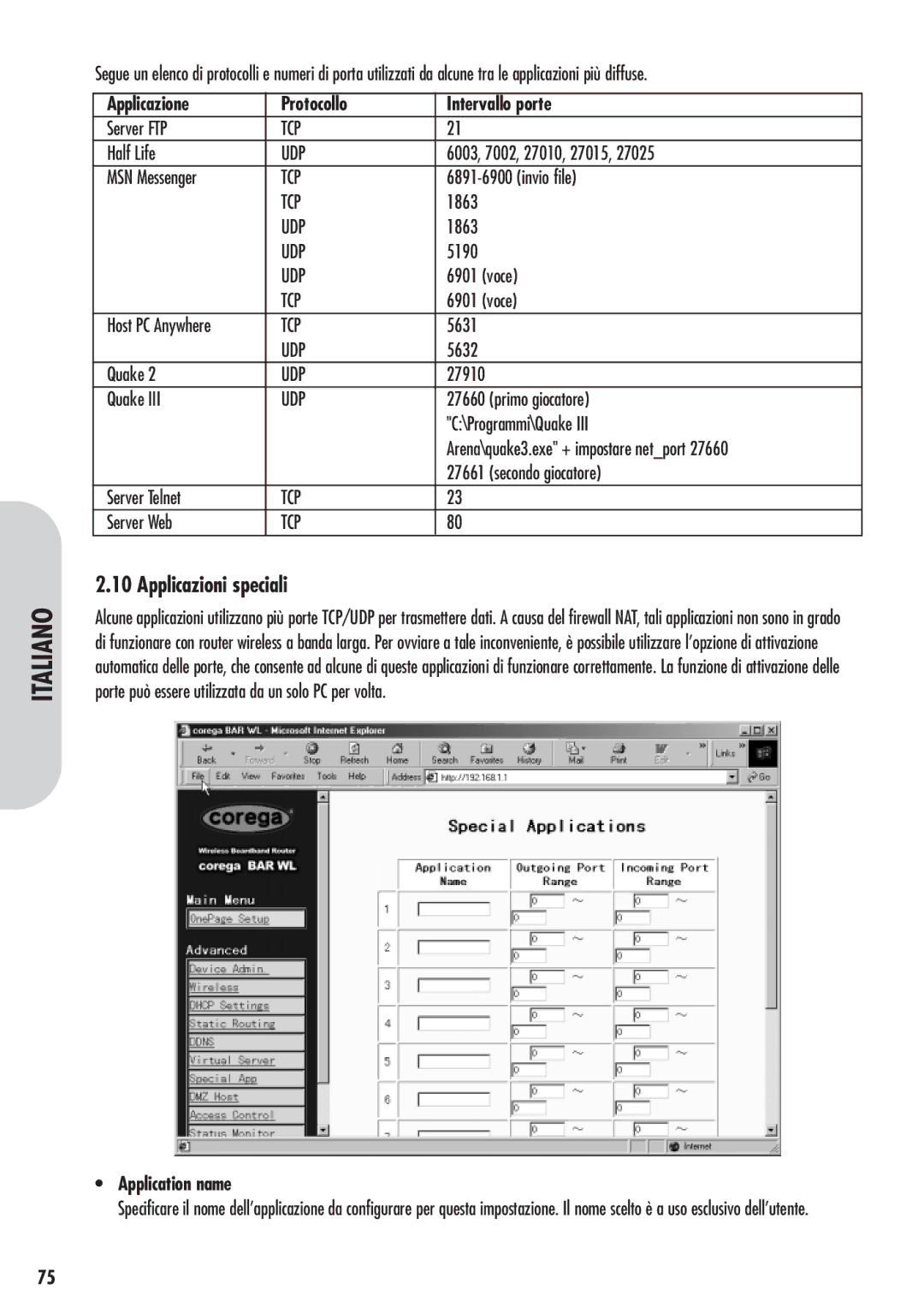 Corega 613-00041-01 manual Applicazioni speciali, Applicazione Protocollo Intervallo porte 