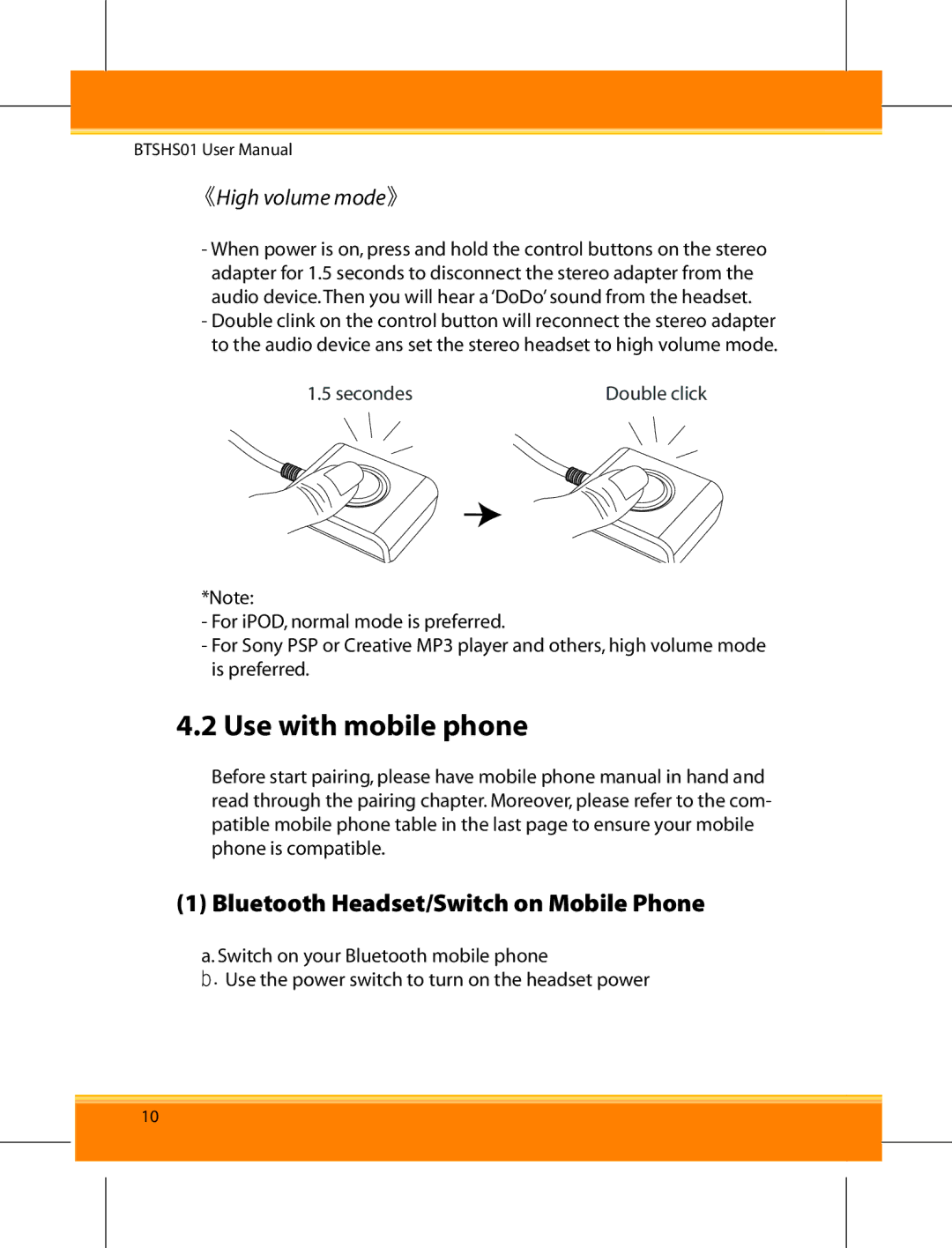 Corega BTSHS01 user manual Use with mobile phone, Bluetooth Headset/Switch on Mobile Phone, 《High volume mode》 