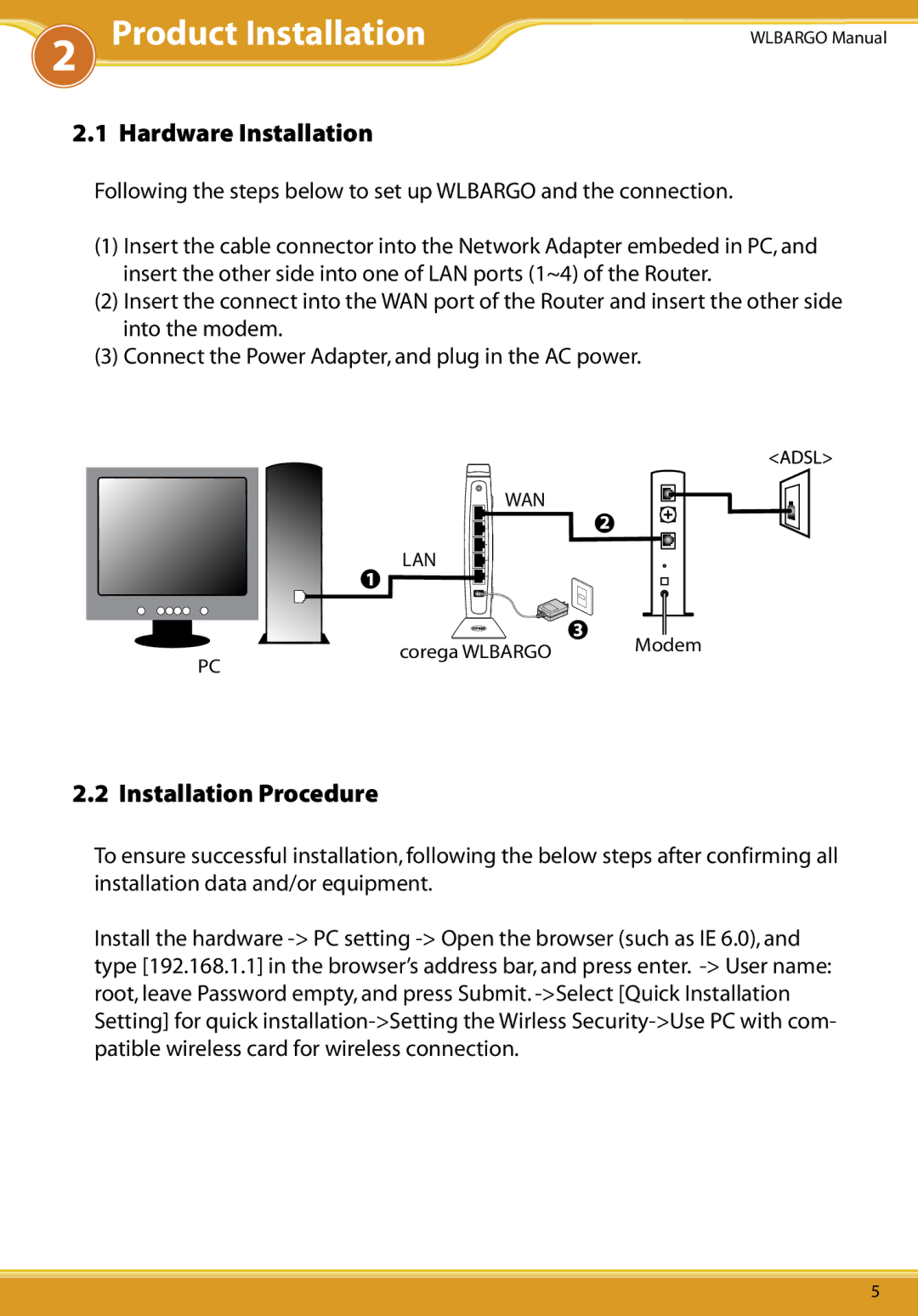 Corega CG-WLBARGO user manual Product Installation, Hardware Installation, Installation Procedure 