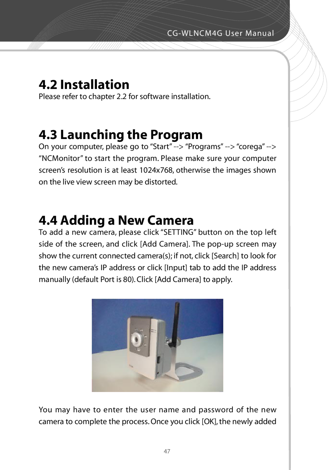 Corega CG-WLNCM4G manual Installation, Launching the Program, Adding a New Camera 
