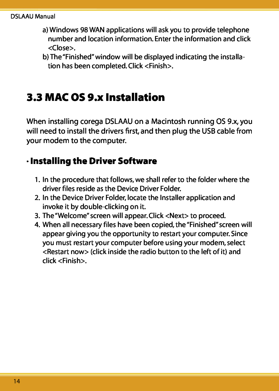 Corega DSLAAU user manual MAC OS 9.x Installation, Installing the Driver Software 