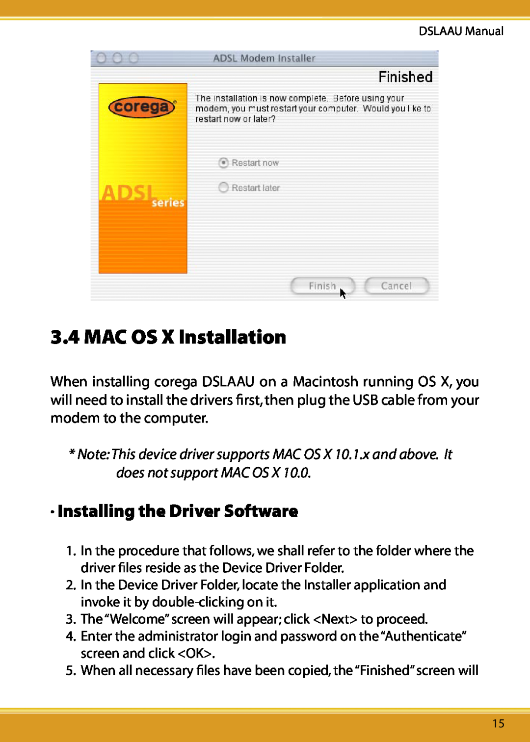 Corega DSLAAU user manual MAC OS X Installation, Installing the Driver Software 