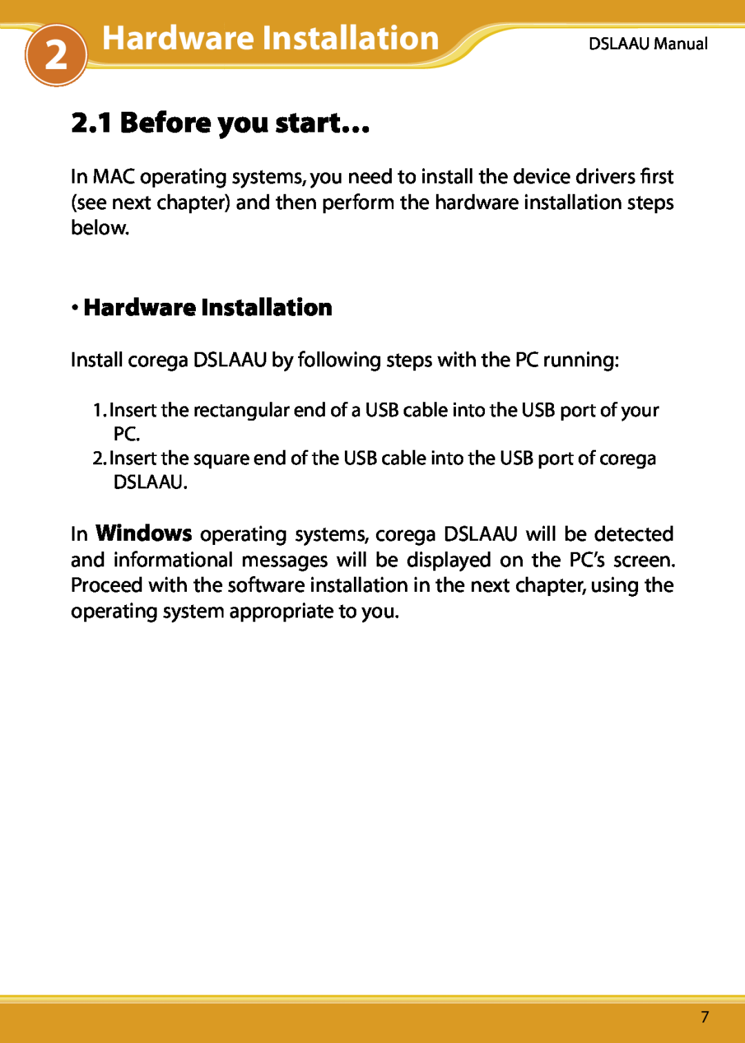 Corega DSLAAU user manual Before you start…, · Hardware Installation 