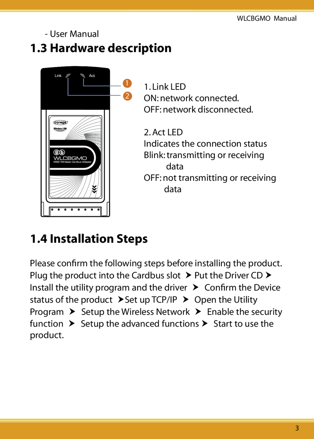 Corega WLCBGMO user manual Hardware description, Installation Steps 