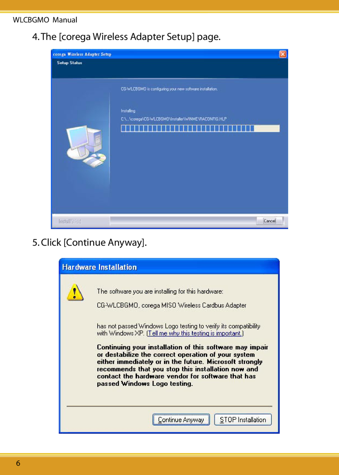Corega WLCBGMO user manual Corega Wireless Adapter Setup Click Continue Anyway 
