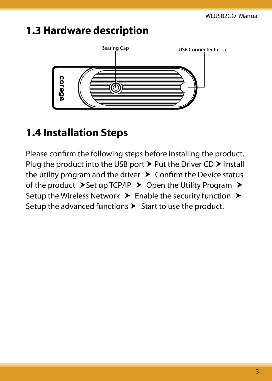 Corega WLUSB2GO user manual Hardware description, Installation Steps 