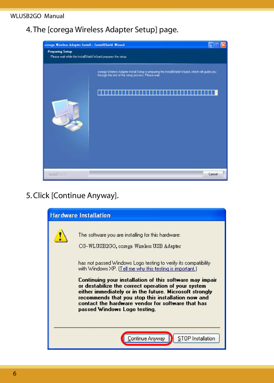 Corega WLUSB2GO user manual Corega Wireless Adapter Setup Click Continue Anyway 