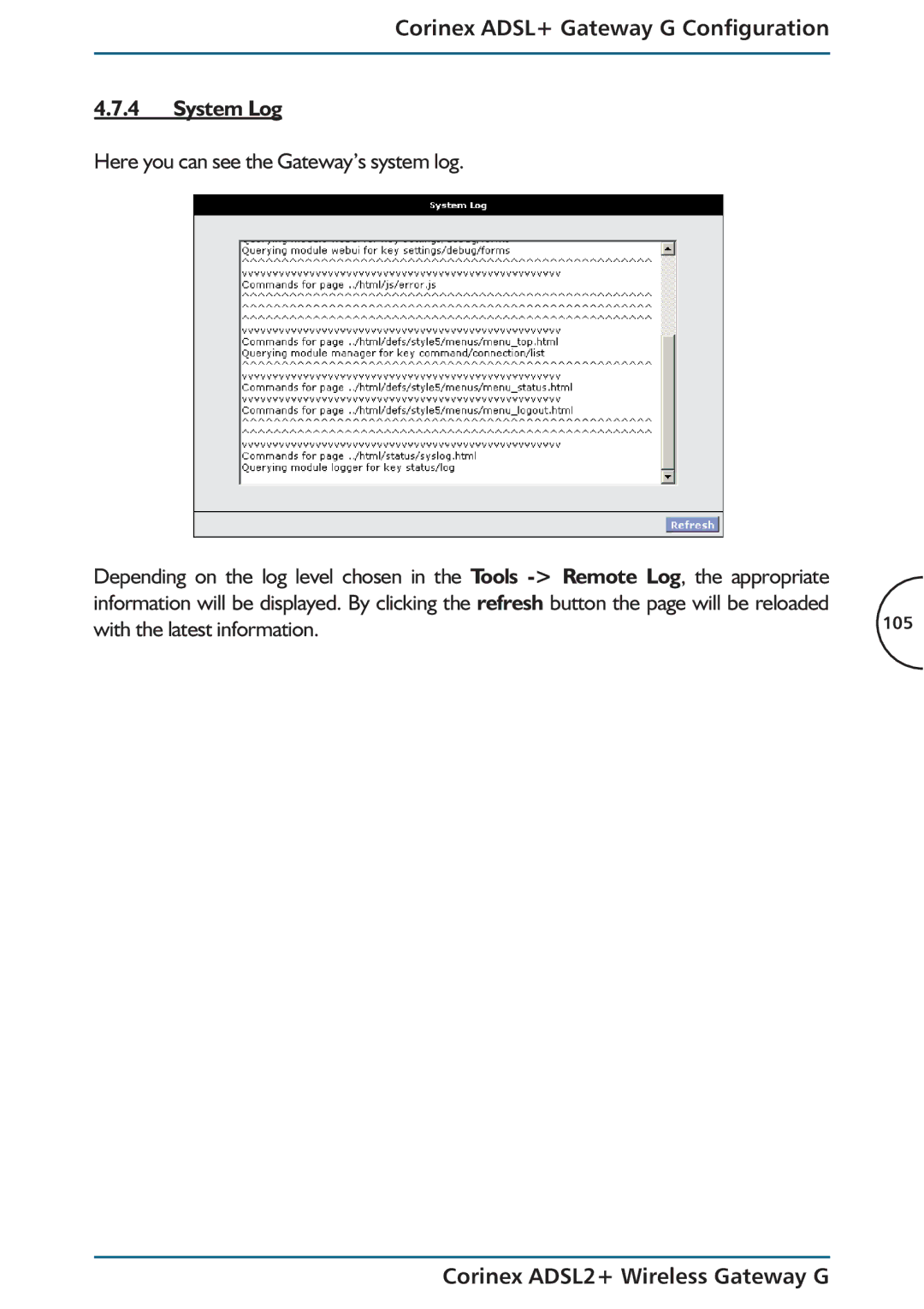 Corinex Global ADSL2+ manual Corinex ADSL+ Gateway G Configuration System Log, With the latest information 