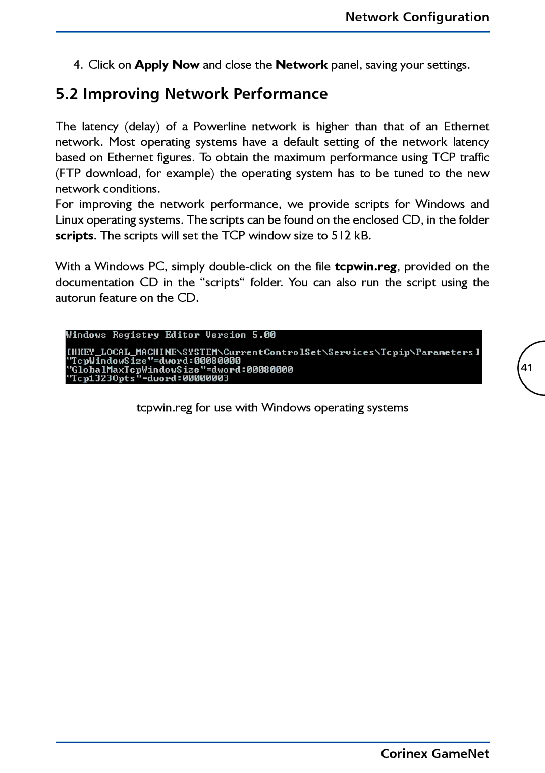 Corinex Global GameNet manual Improving Network Performance 