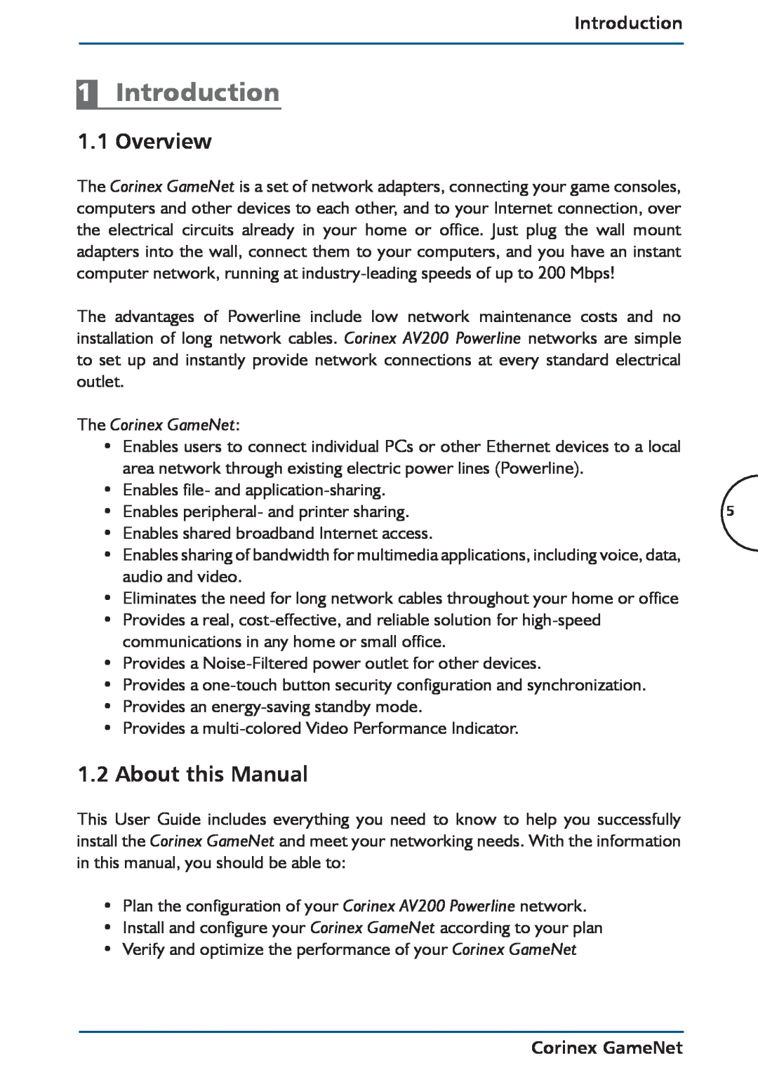 Corinex Global Introduction, Overview, About this Manual, Enables peripheral- and printer sharing, Corinex GameNet 