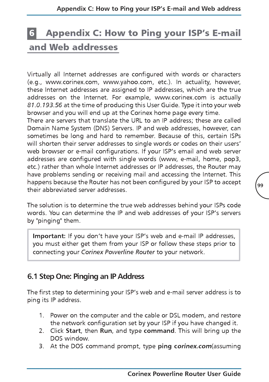 Corinex Global Powerline Router Step One Pinging an IP Address, Appendix C How to Ping your ISP’s E-mail and Web address 