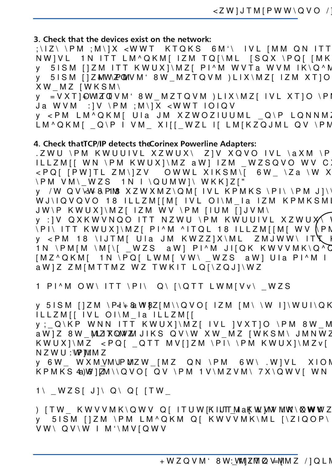 Corinex Global Powerline Router Troubleshooting Guide, Have got all that, it still doesn’t work, It works but it is slow 