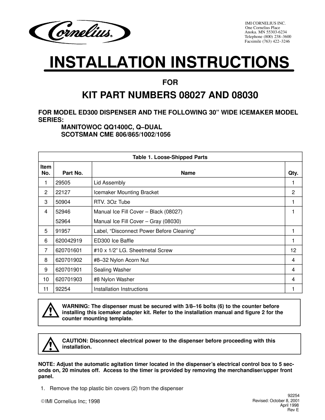 Cornelius 08030, 29505 installation instructions KIT Part Numbers 08027 