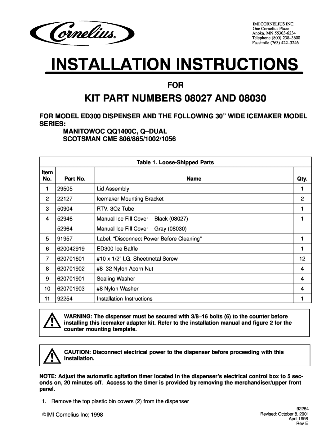 Cornelius 08030, 29505 installation instructions KIT PART NUMBERS 08027 AND 