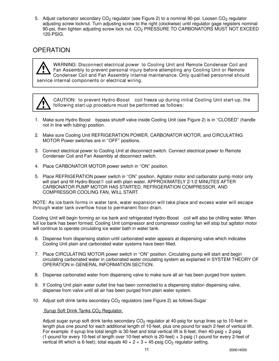 Cornelius 000 PLUS, 10 installation manual Operation, Service internal components or electrical wiring 