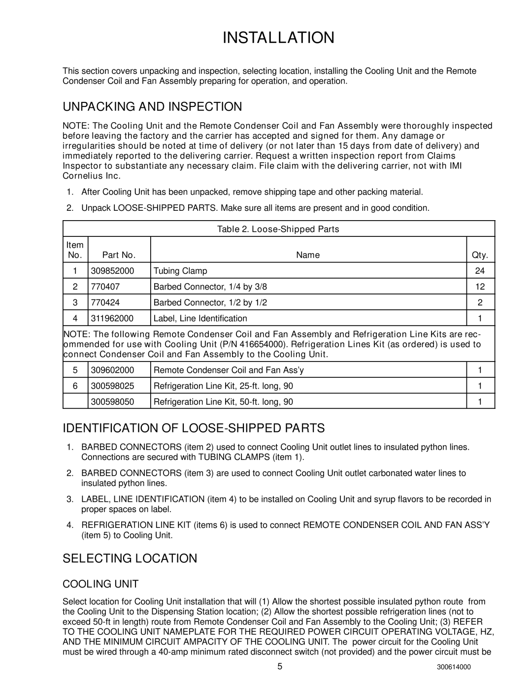 Cornelius 000 PLUS, 10 Unpacking and Inspection, Identification of LOOSE-SHIPPED Parts, Selecting Location, Cooling Unit 